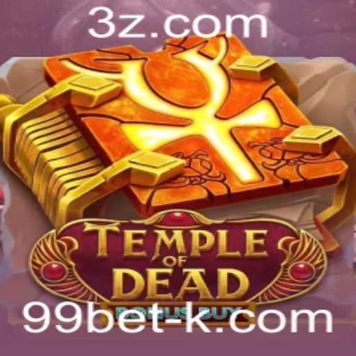 Explorando a Aventura de TempleofDeadBonusBuy na 99bet